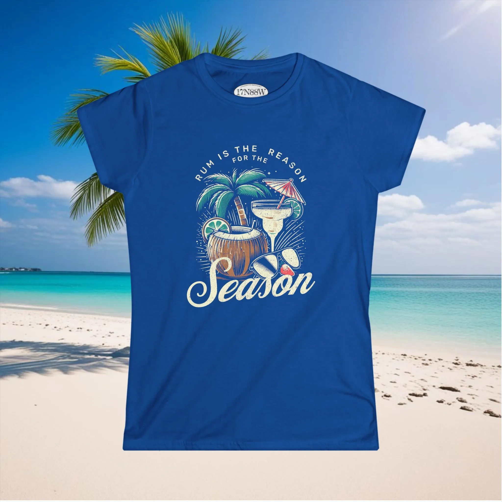 Rum is the Reason: For The Season