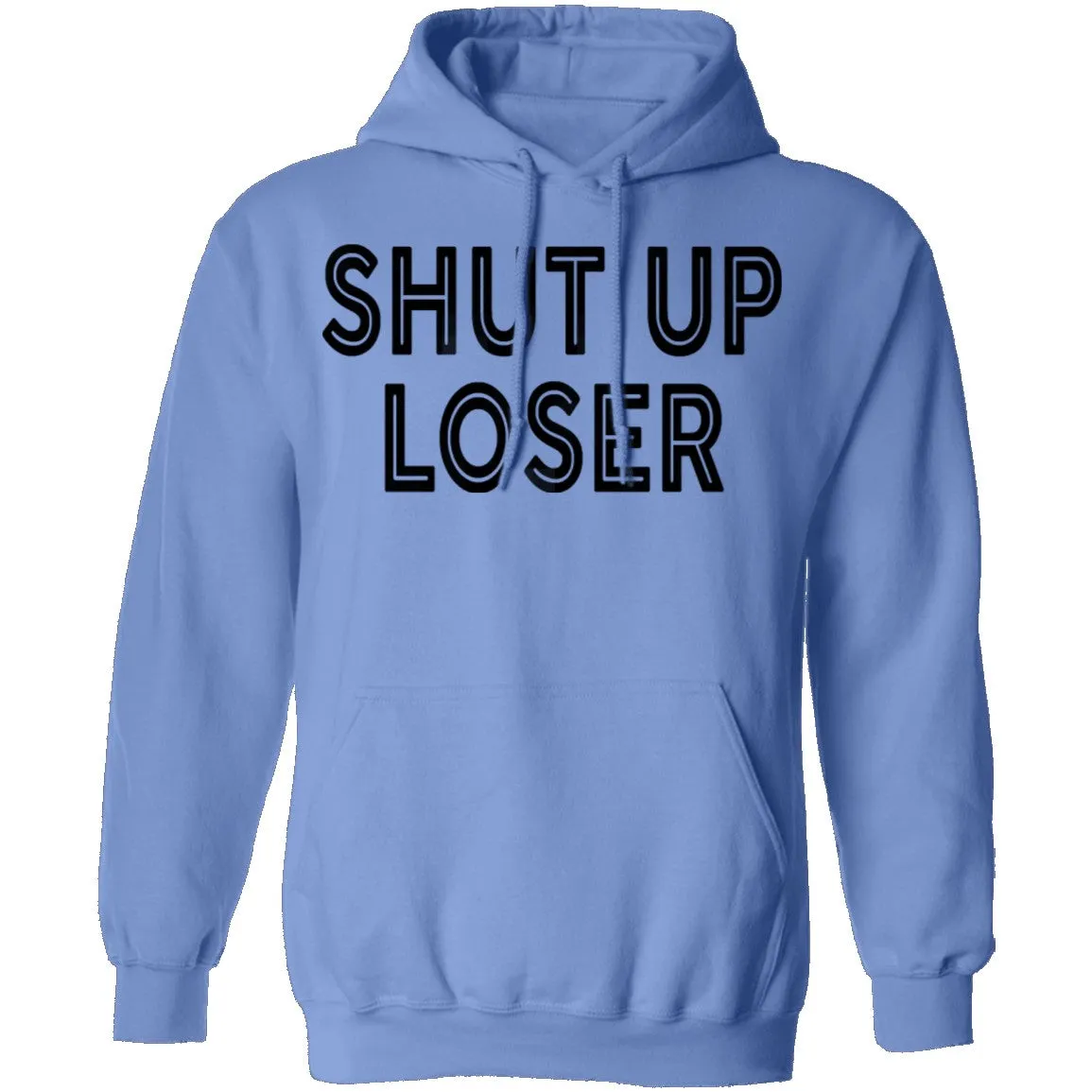 Shut Up Loser T-Shirt