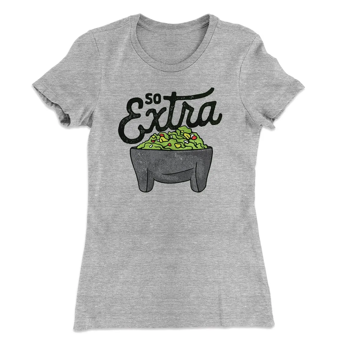 So Extra Women's T-Shirt