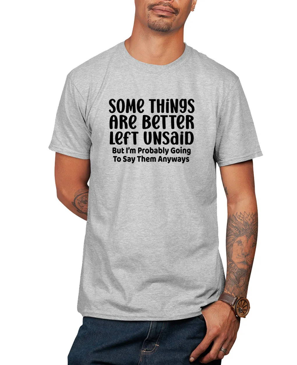 Somethings are better left unsaid t-shirt, joke t-shirt