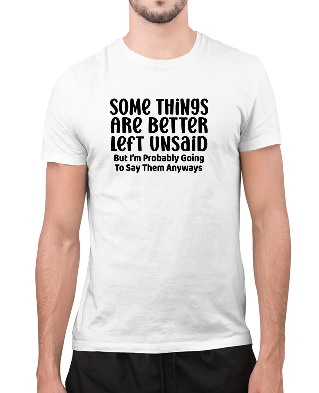 Somethings are better left unsaid t-shirt, joke t-shirt