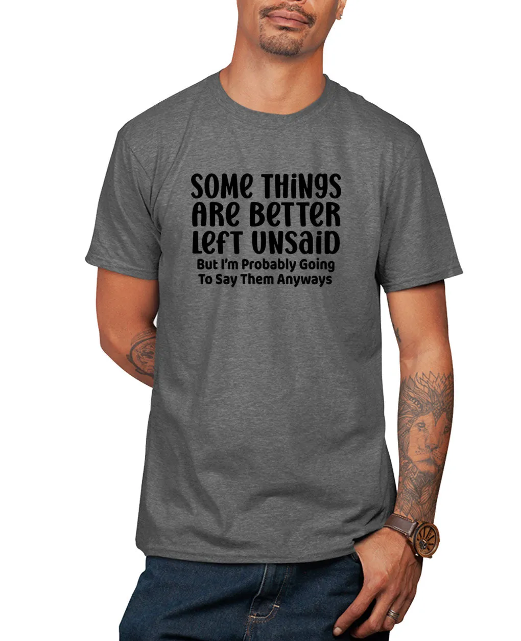 Somethings are better left unsaid t-shirt, joke t-shirt