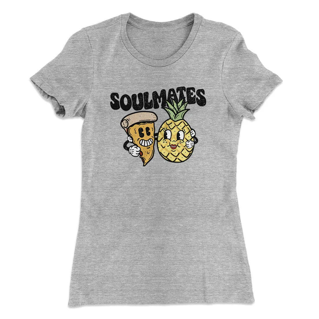 Soulmates Pineapple & Pizza Women's T-Shirt