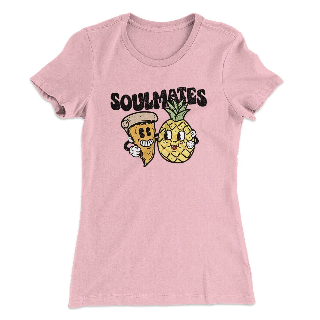 Soulmates Pineapple & Pizza Women's T-Shirt
