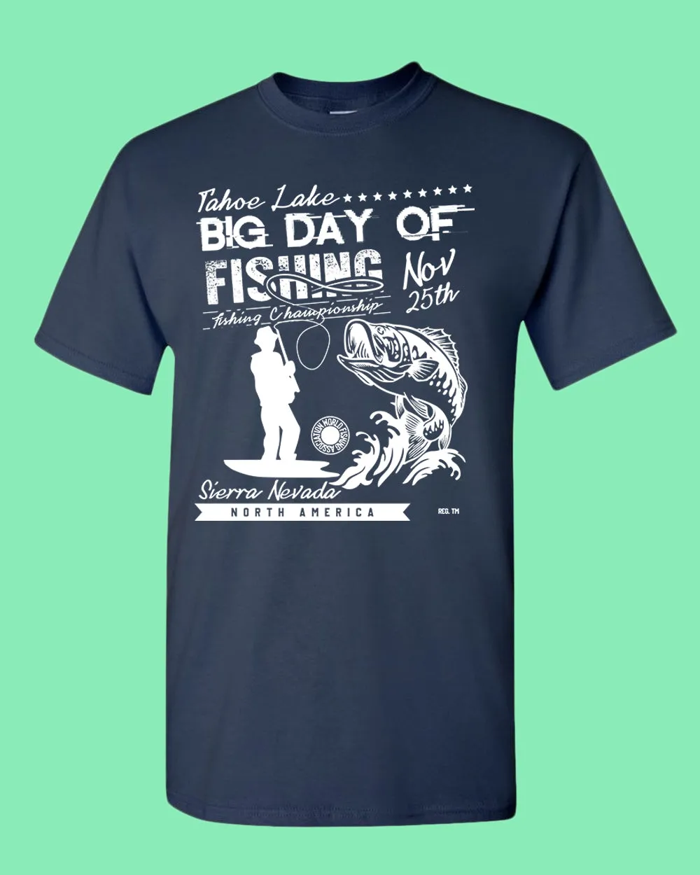 Tahoe lake big day of fishing t-shirt