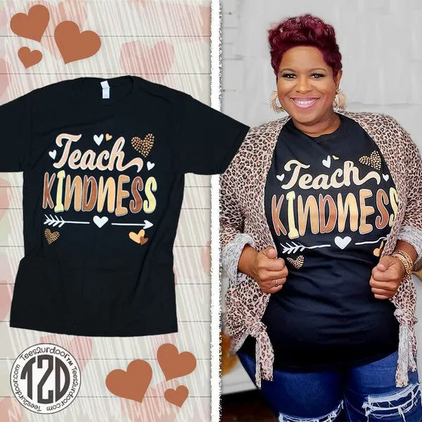 Teach Kindness Teacher T-Shirt