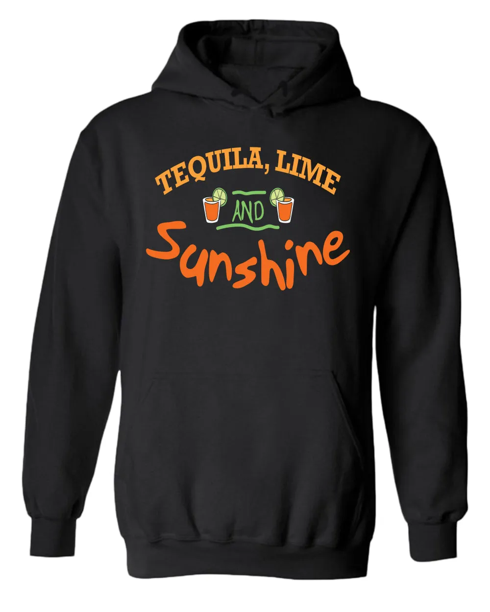 Tequila, Lime and sunshine hoodie, drinking hoodie