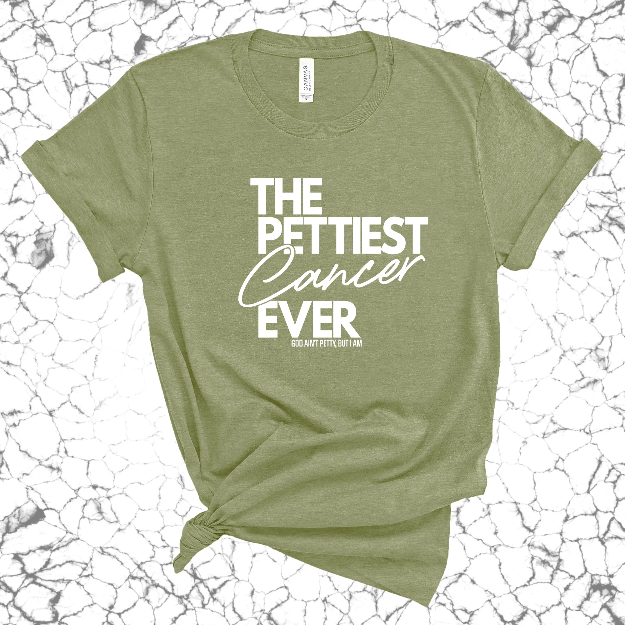 The Pettiest Cancer Ever Unisex Tee