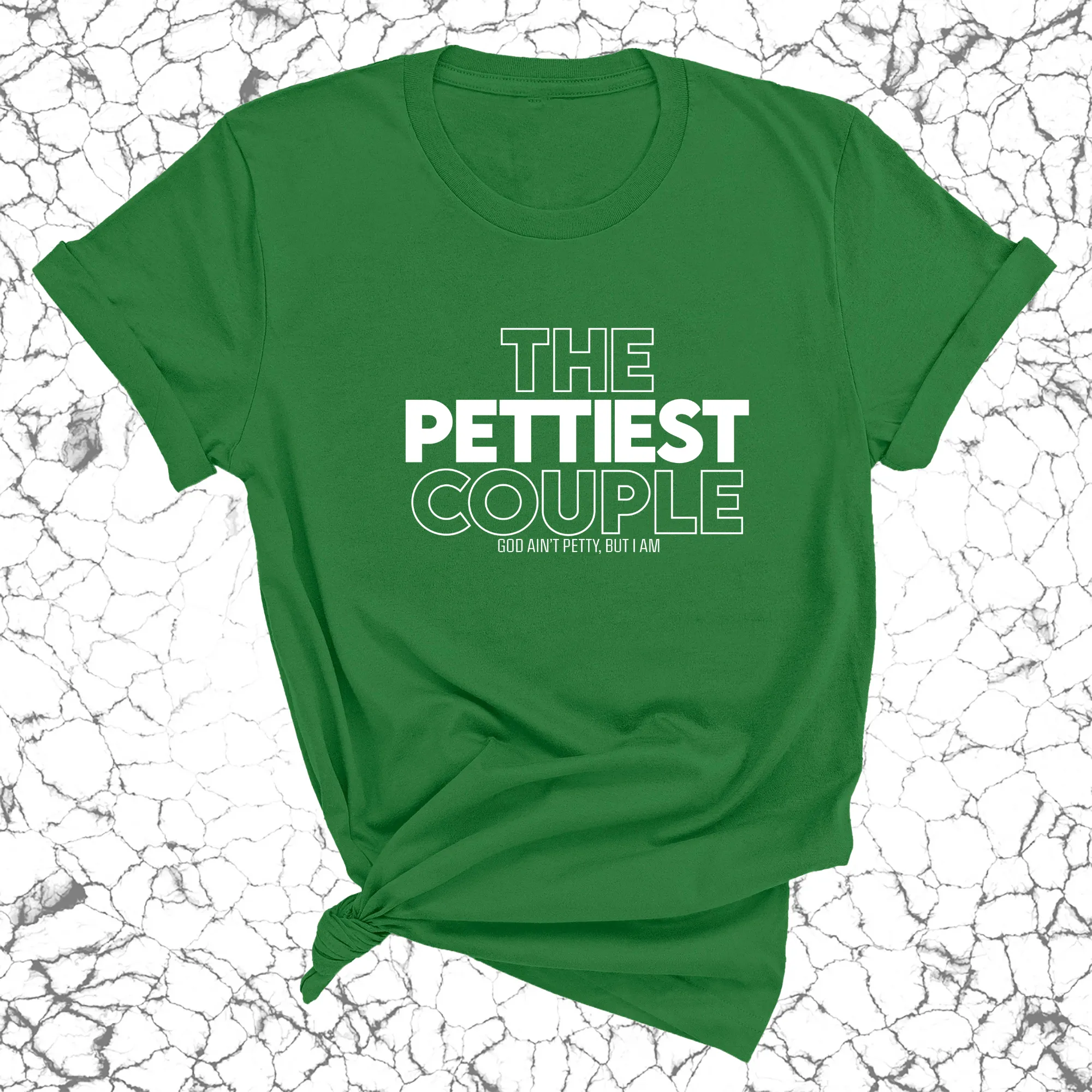 The Pettiest Couple Unisex Tee