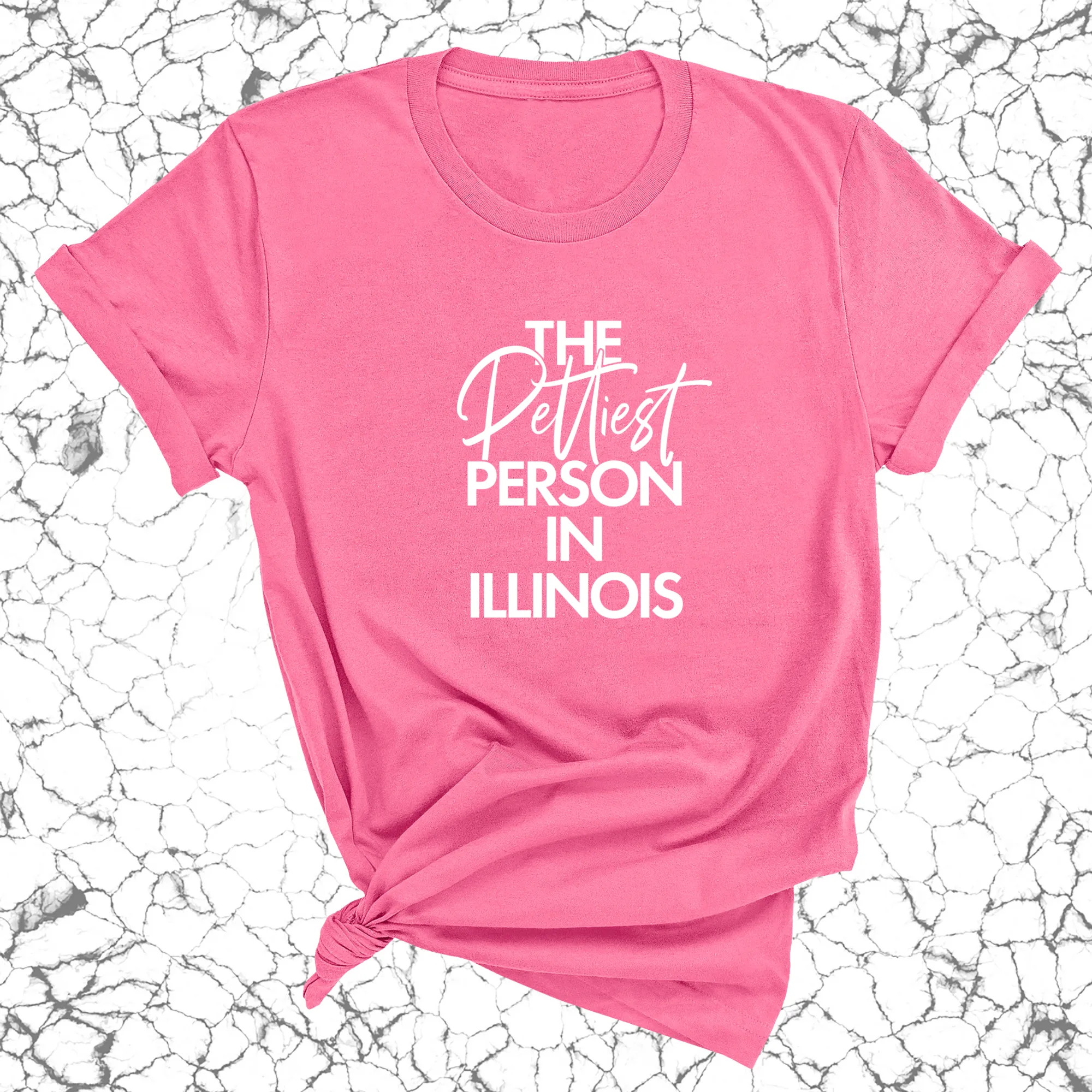 The Pettiest Person In Illinois Unisex Tee