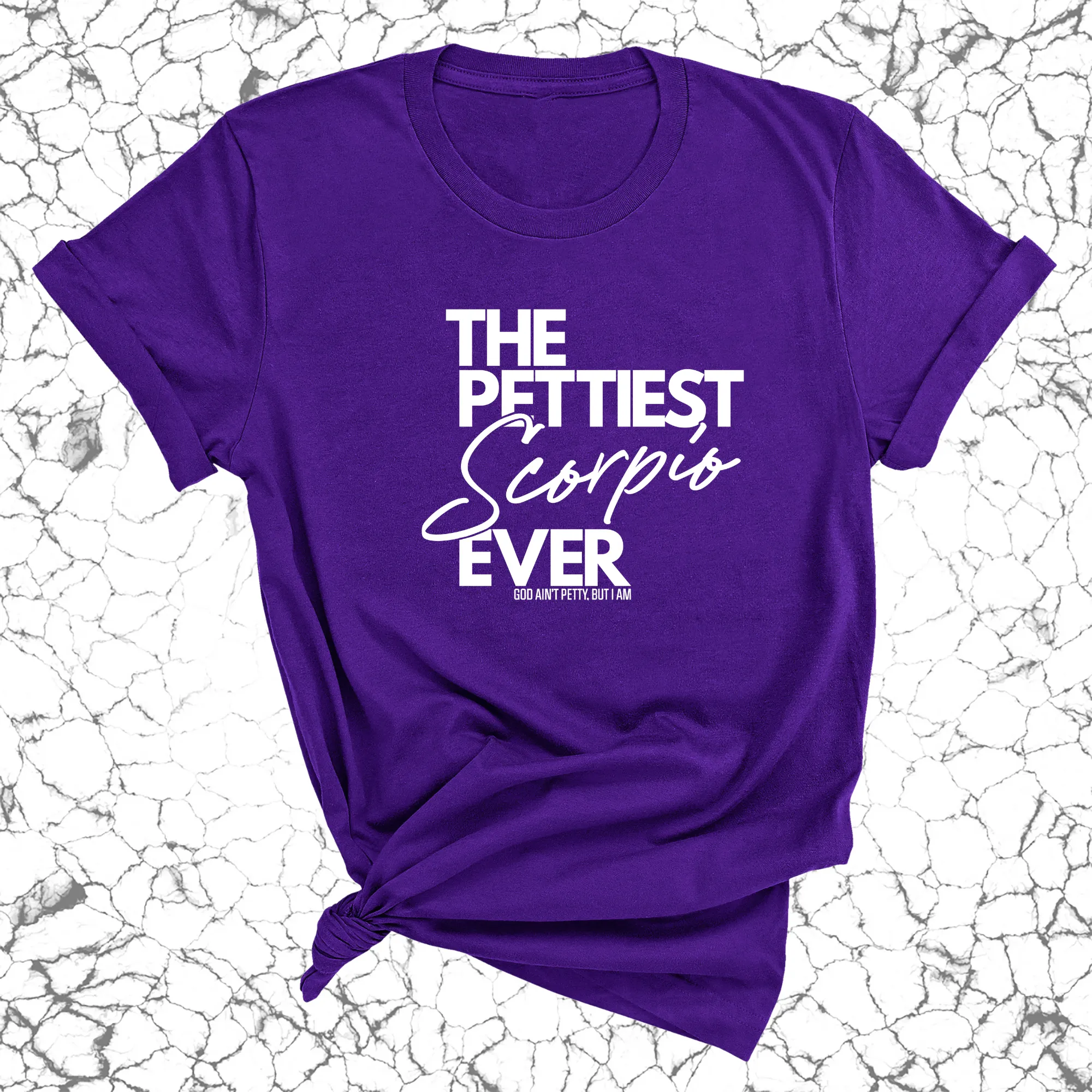The Pettiest Scorpio Ever Unisex Tee