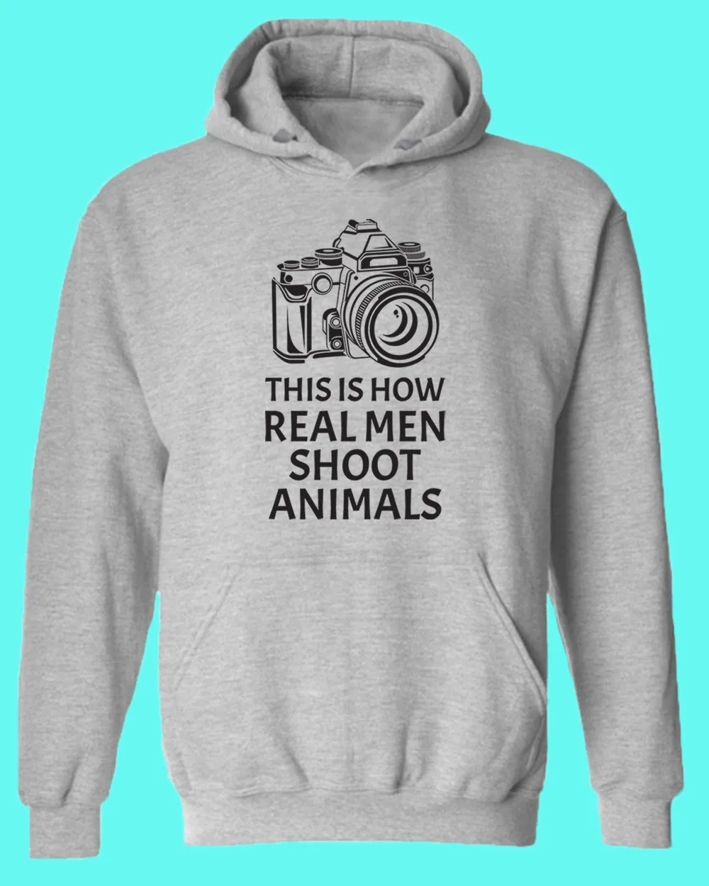 This is How Real men Shoot Animals Hoodie, Photographer Hoodie, vegan Hoodie