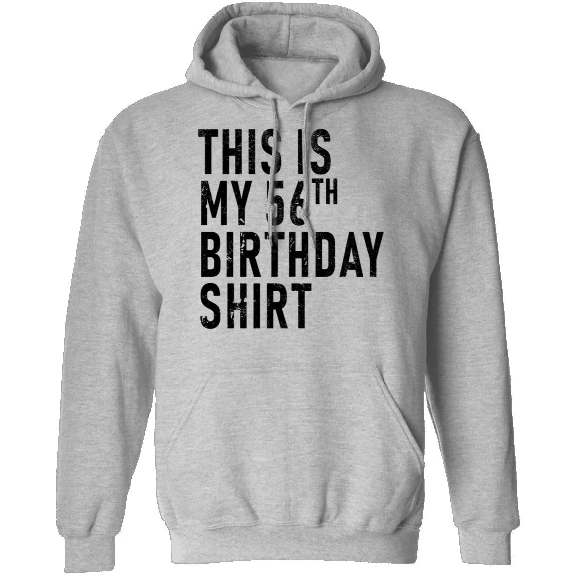 This Is My 56th Birthday Shirt T-Shirt