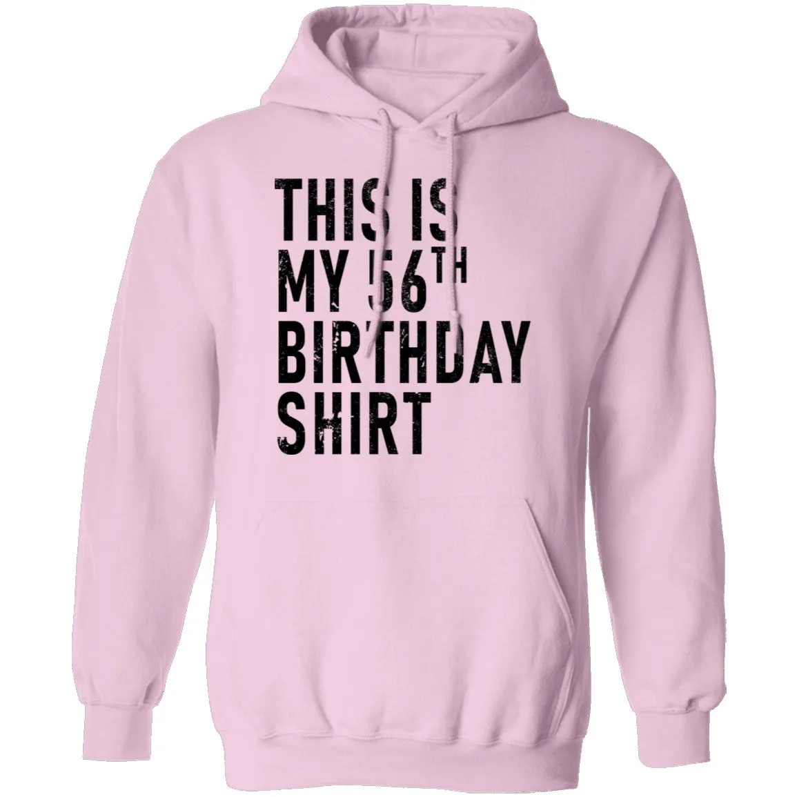 This Is My 56th Birthday Shirt T-Shirt