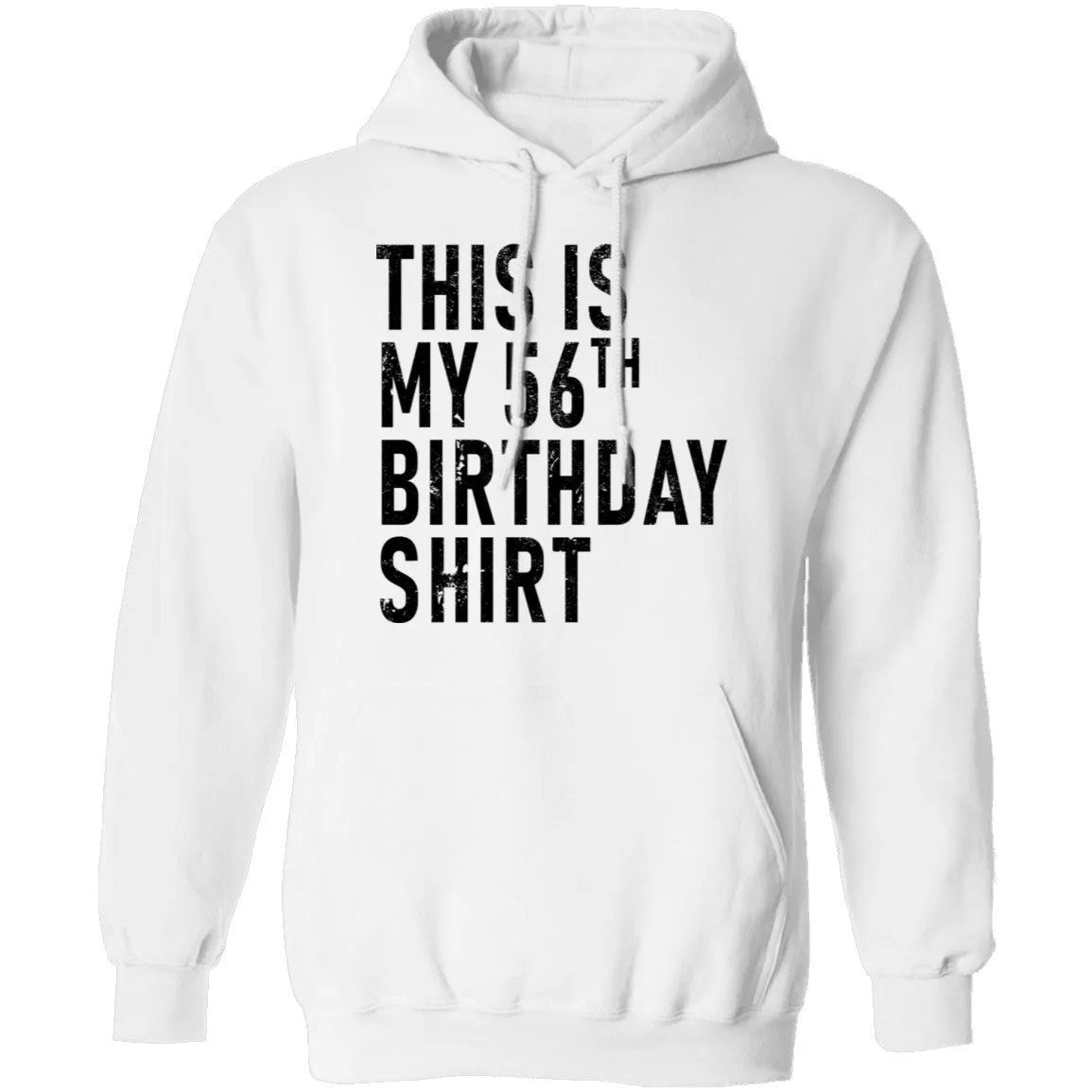 This Is My 56th Birthday Shirt T-Shirt