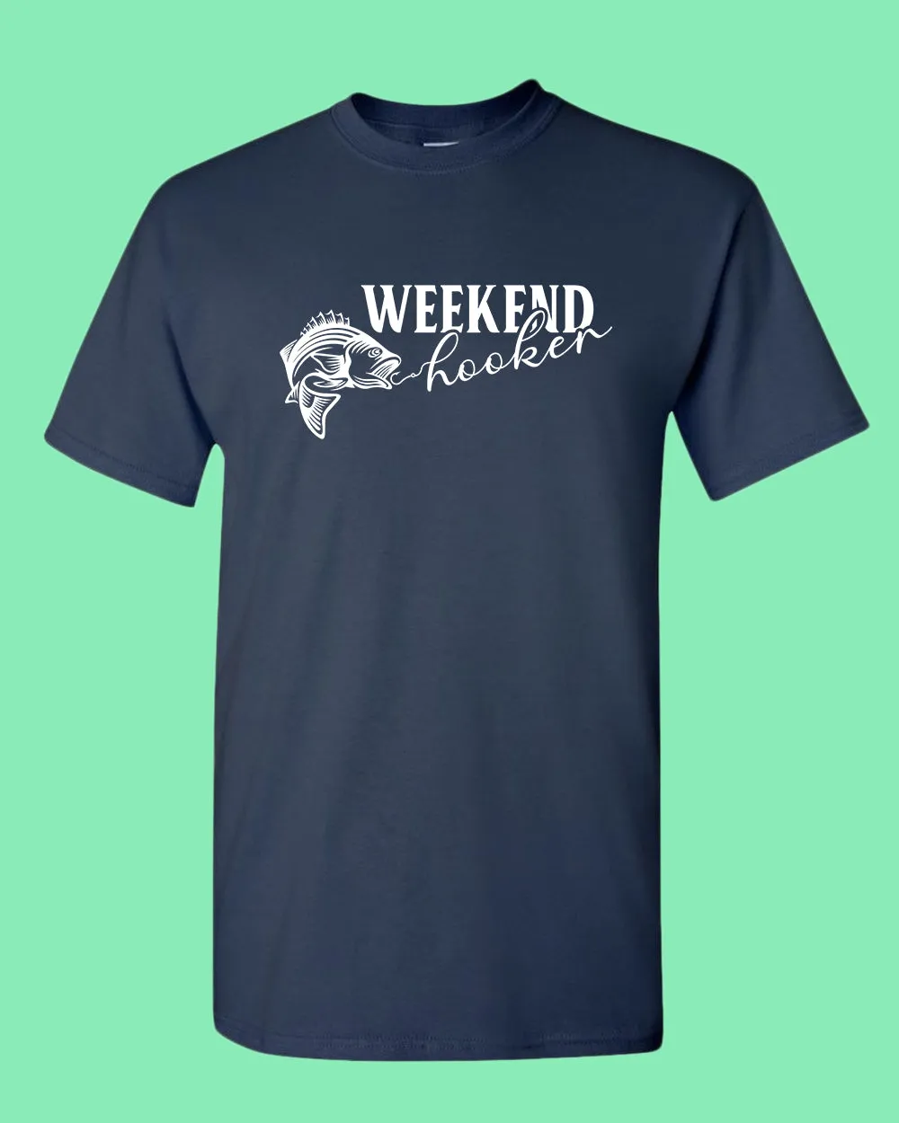 Weekend Hooker fishing t-shirt, fisher dad tees